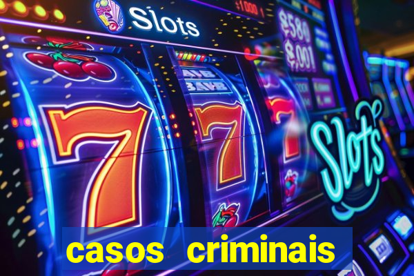 casos criminais para ler pdf